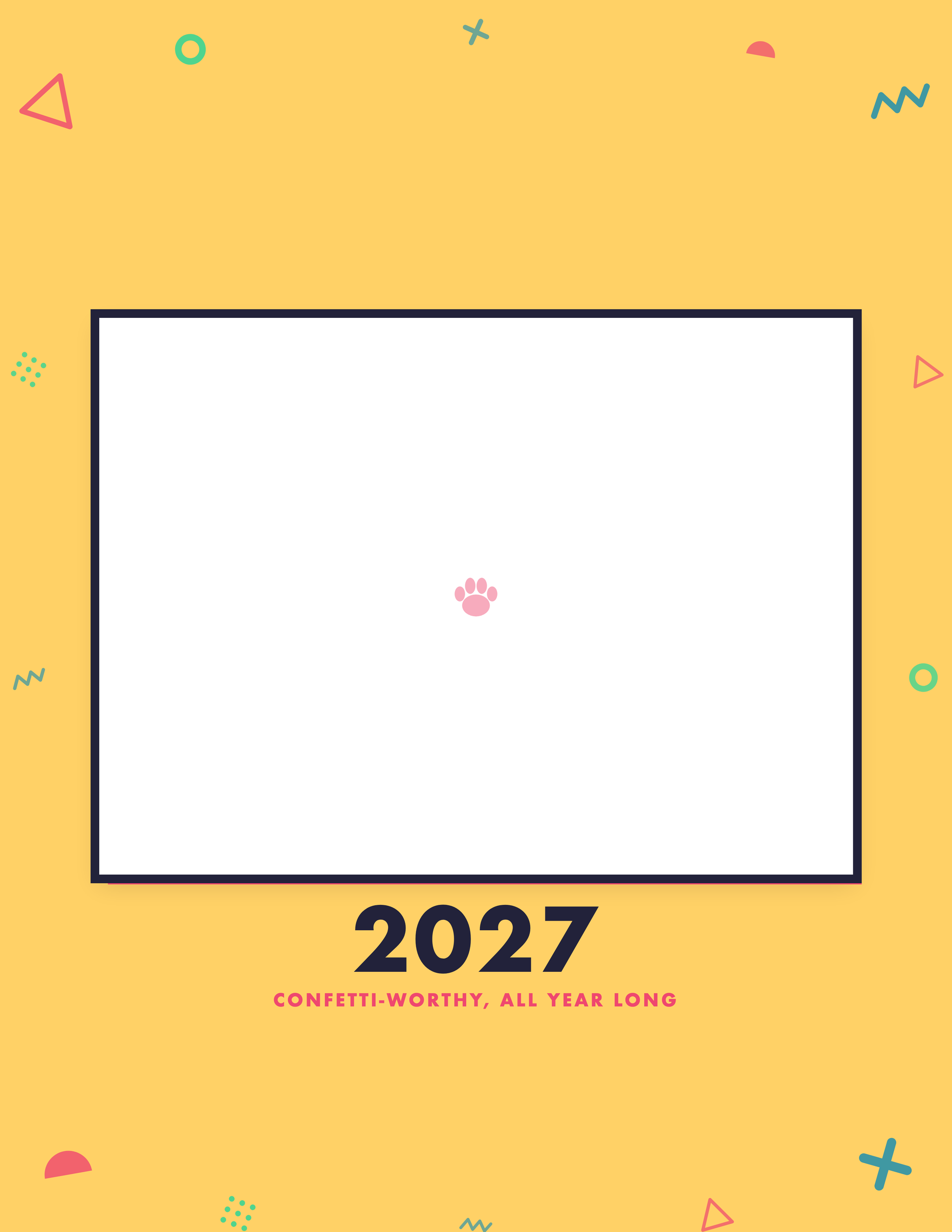 Cover of the Personalized Pet Photo Calendar 2027 — Confetti Pop, with space for your pet's photo and name