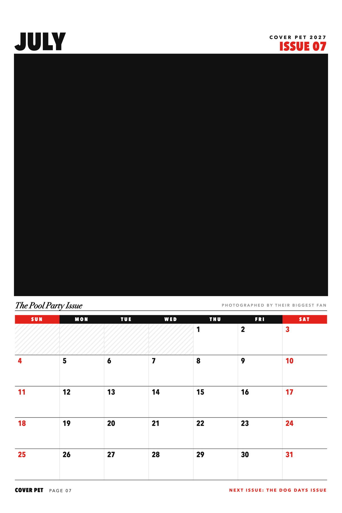 July page of the Personalized Pet Photo Calendar 2027: XL Cover Pet Magazine, with a photo area above the date grid