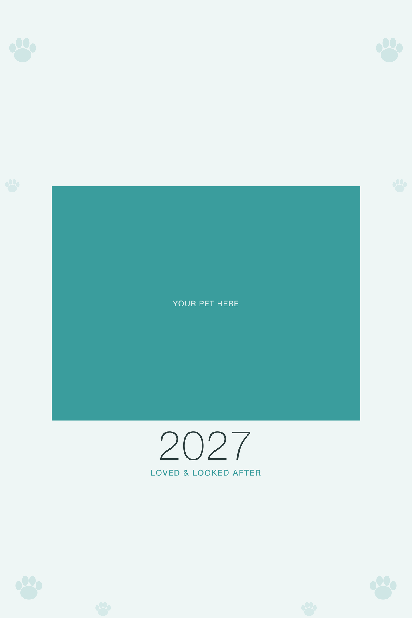 Cover of the Pet Care & Keepsake Calendar 2027 — Loved & Looked After, with space for your pet's photo and name