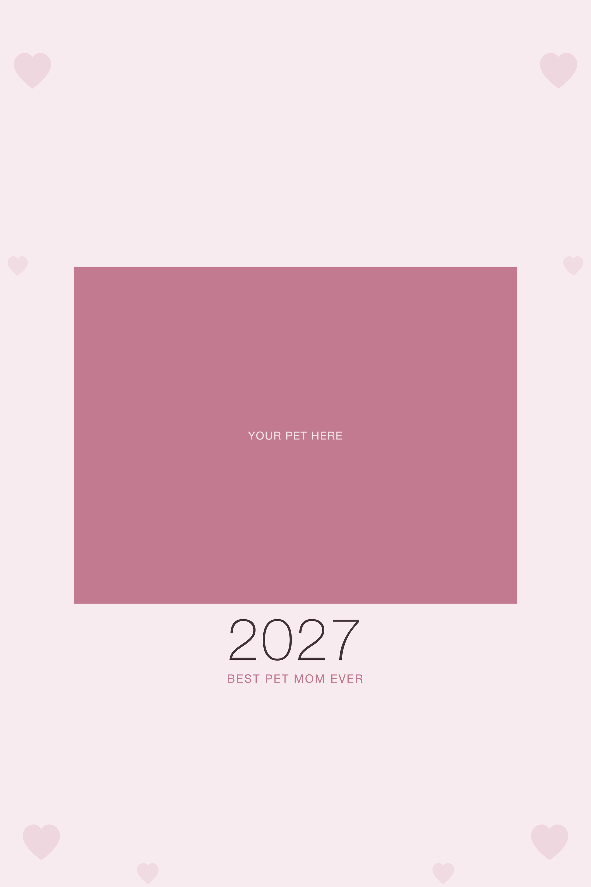 Cover of the Pet Mom Calendar 2027 — Best Pet Mom Ever, with space for your pet's photo and name