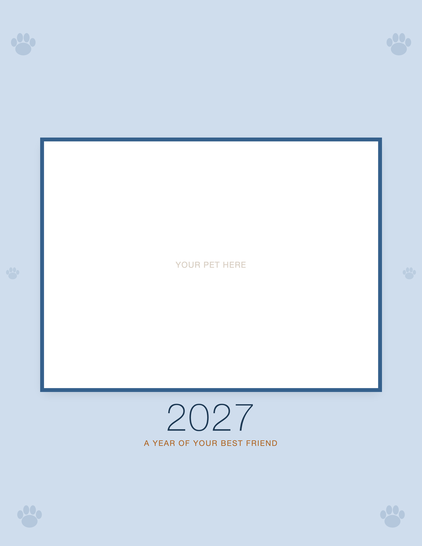 Cover of the Personalized Pet Photo Calendar 2027 — Minimalist Blue, with space for your pet's photo and name