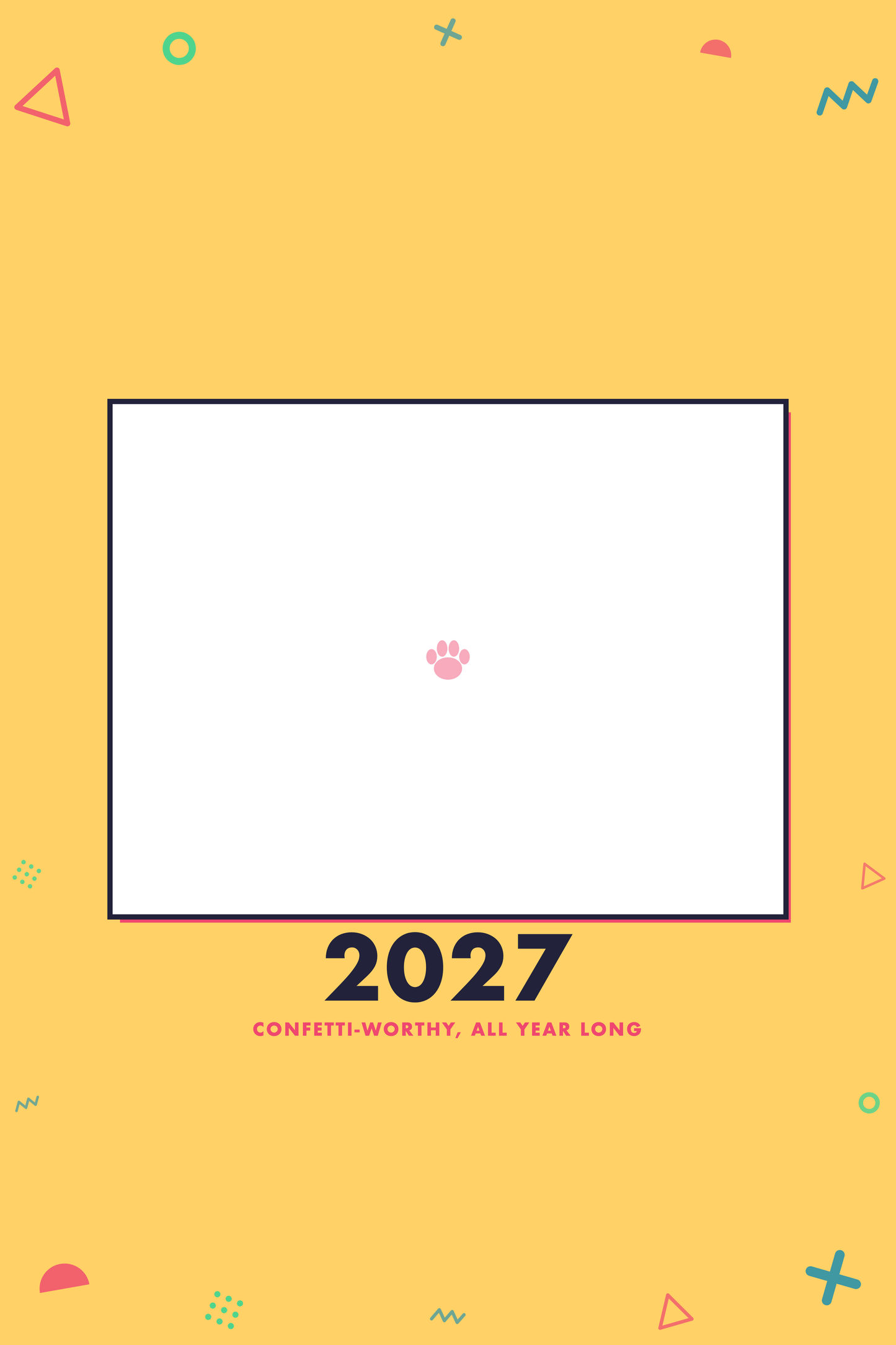 Cover of the Personalized Pet Photo Calendar 2027 — XL Confetti Pop, with space for your pet's photo and name
